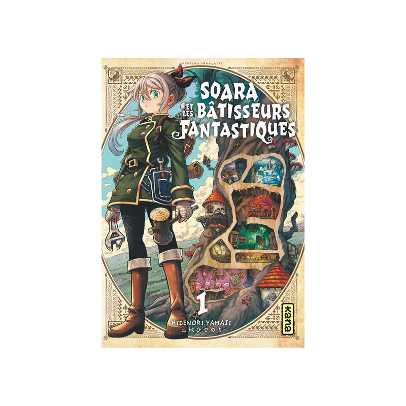 Soara et les bâtisseurs fantastiques - Tome 1
