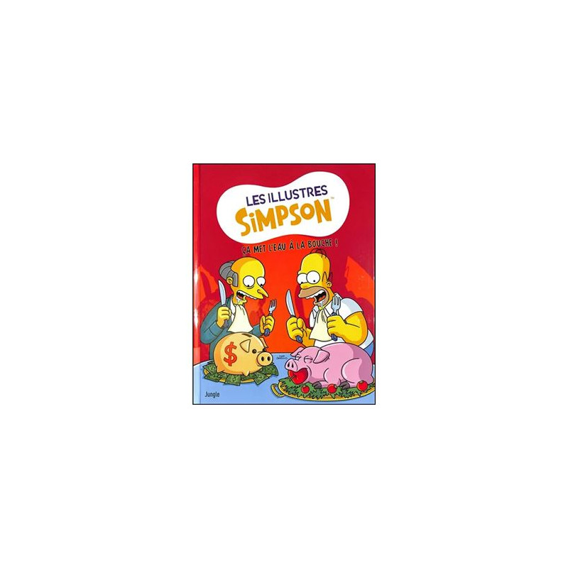 Les Illustres Simpson - Tome 11 Ca met l'eau à la bouche !