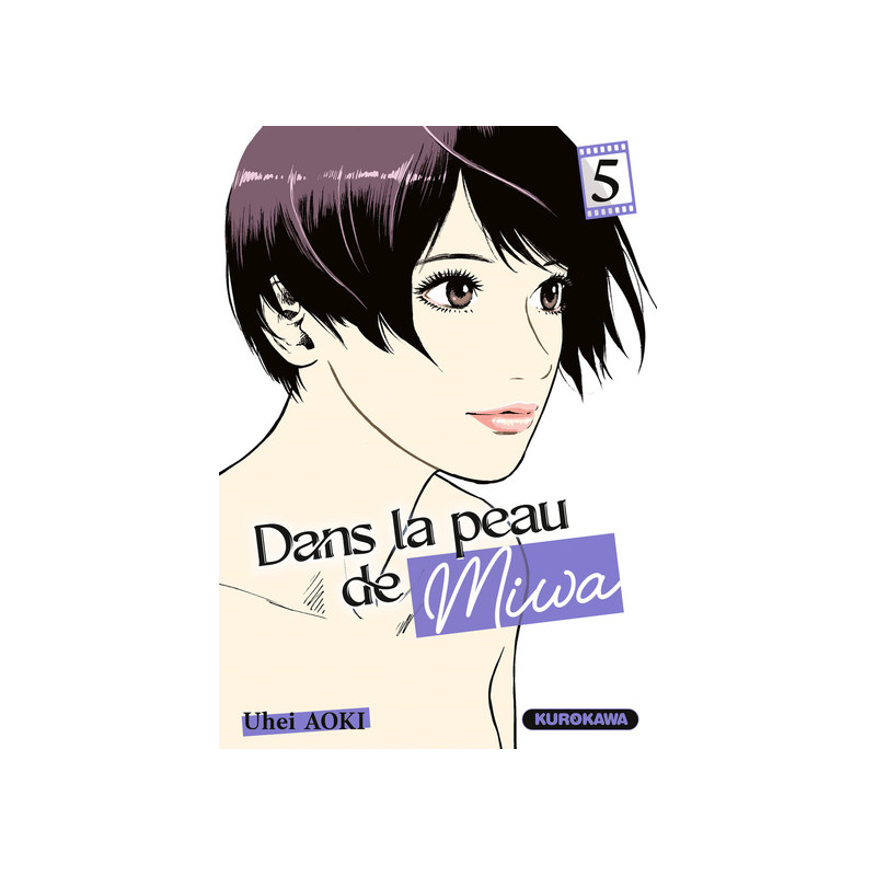 Dans la peau de Miwa - tome 5