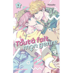 Tout à fait mon genre - Tome 1