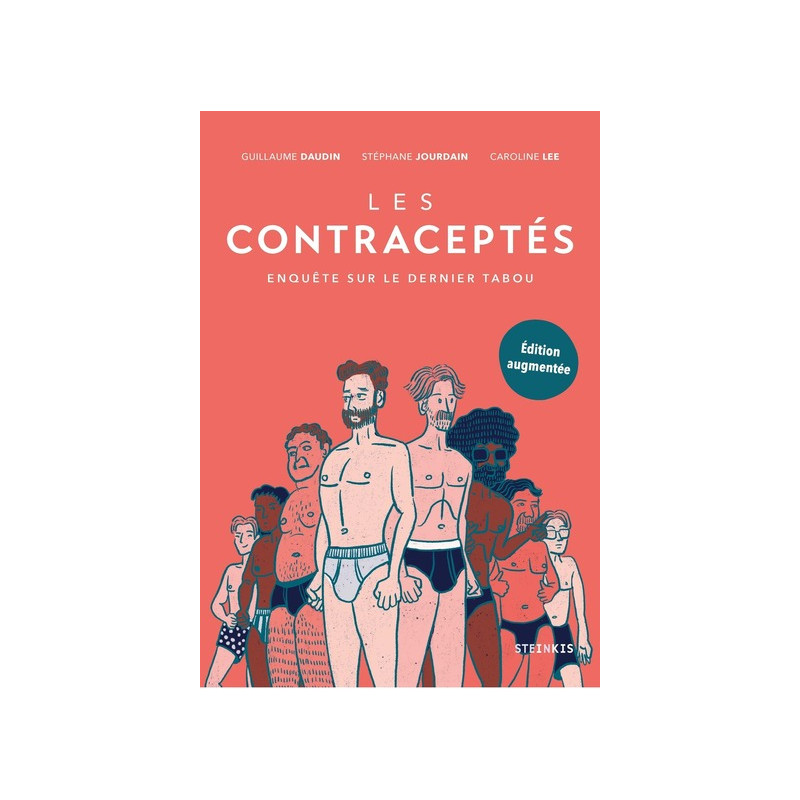 Les Contraceptés - Edition augmentée