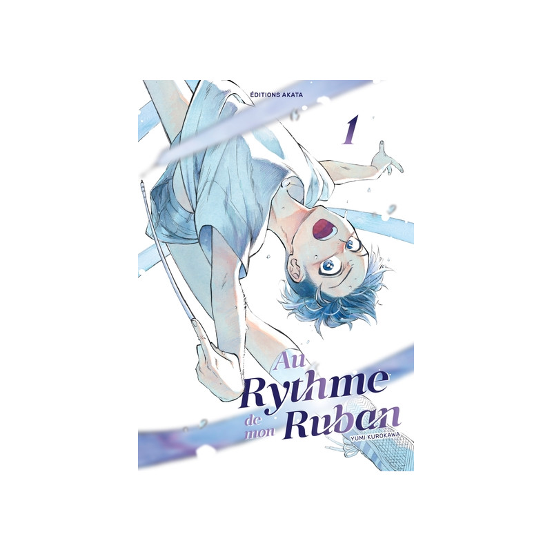 Au rythme de mon ruban - Tome 1