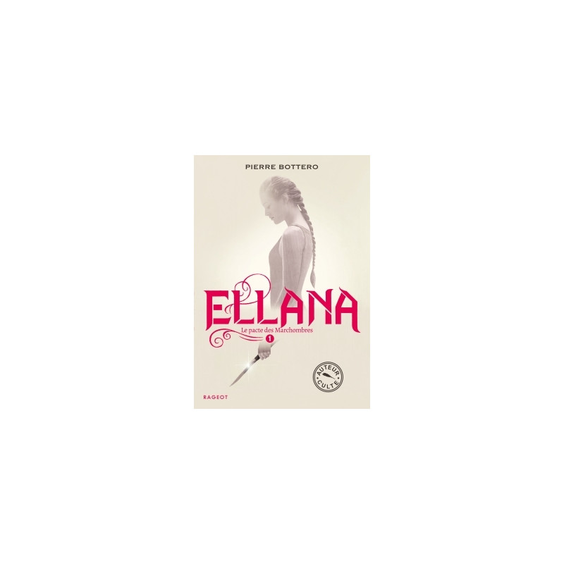 Ellana - Le pacte des Marchombres