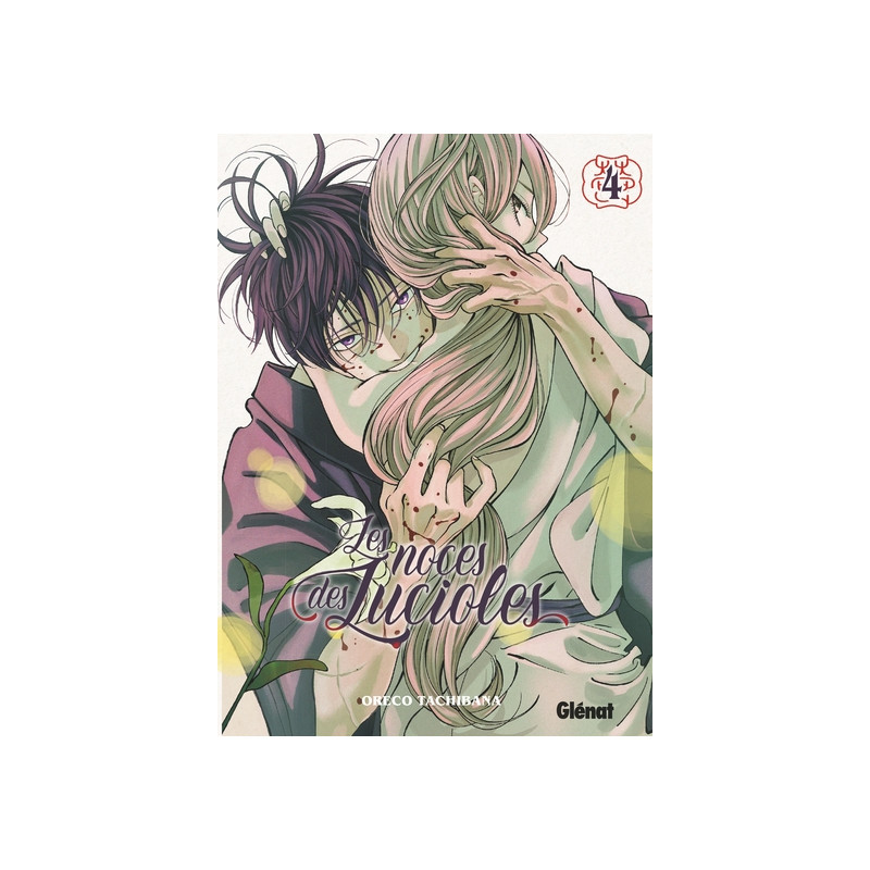 Les Noces des lucioles - Tome 04