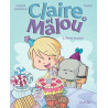 Claire et Malou - Tome 2 - Reine du jour !