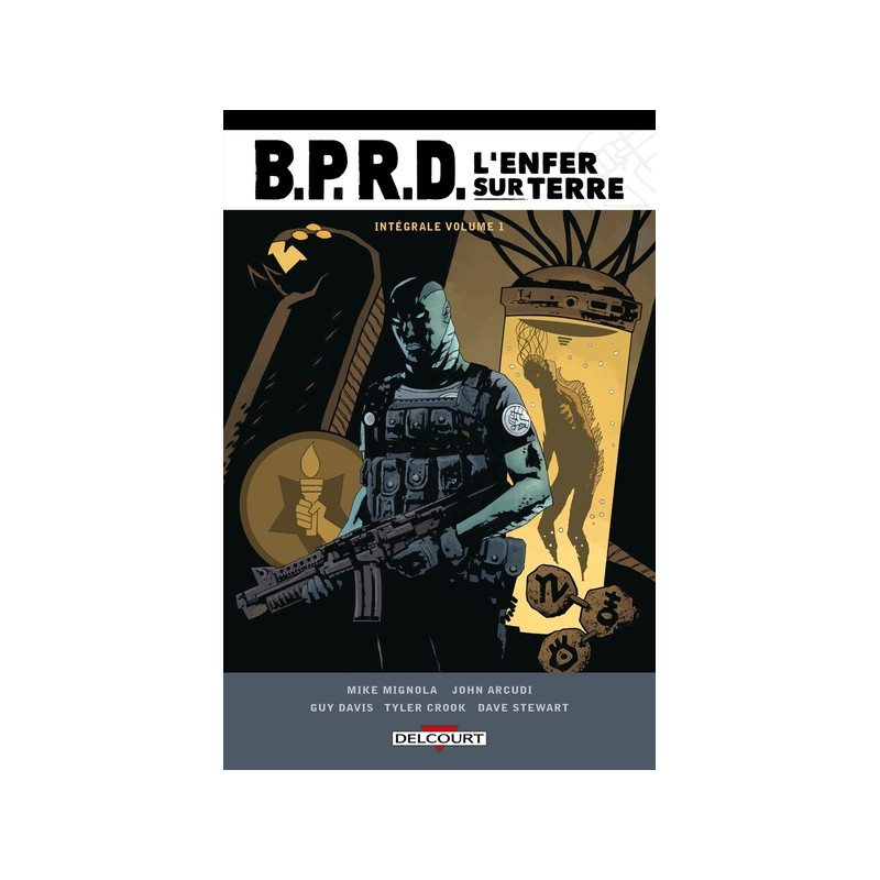 BPRD - L'Enfer sur terre - Intégrale T01