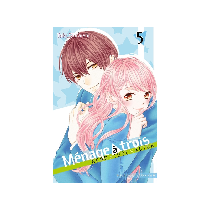 Ménage à trois T05