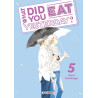 What did you eat Yesterday ? T05