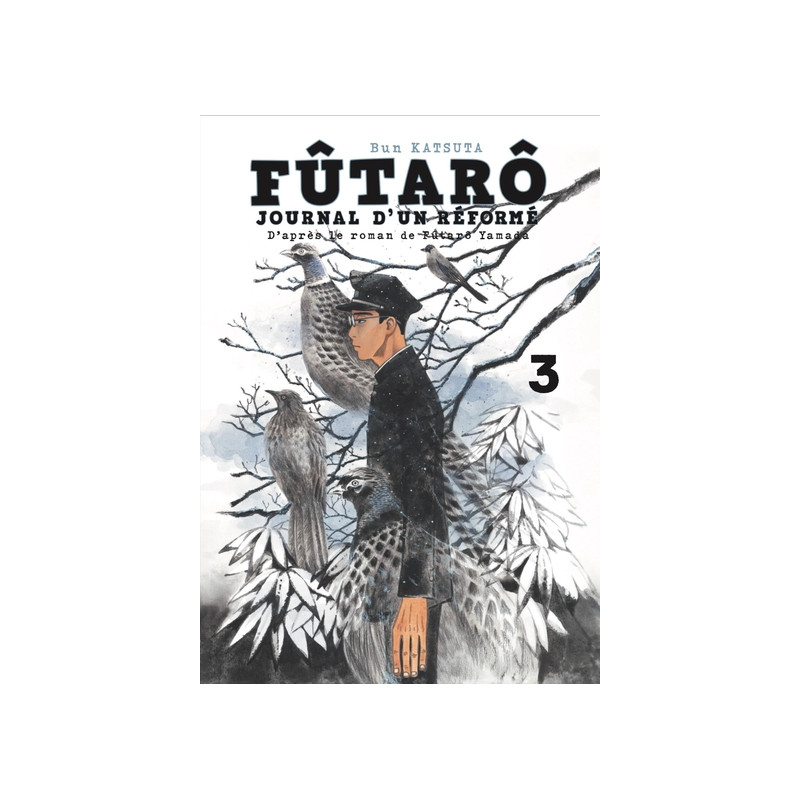 FUTARÔ, JOURNAL D'UN RÉFORMÉ VOL.3