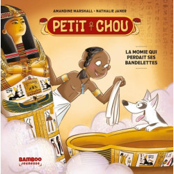 Petit Chou - La momie qui...