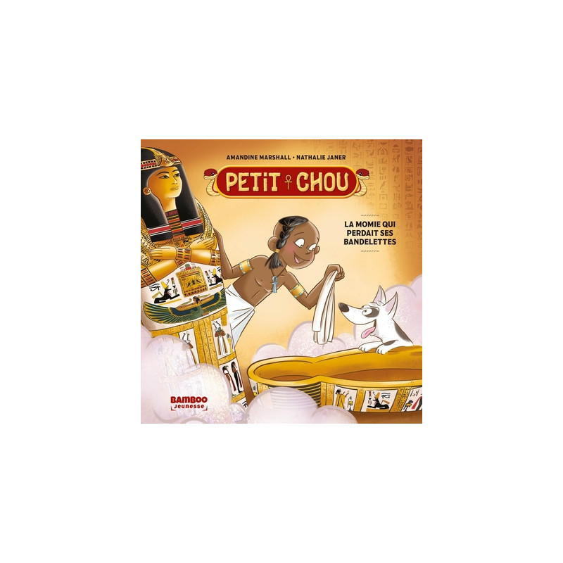Petit Chou - La momie qui perdait ses bandelettes