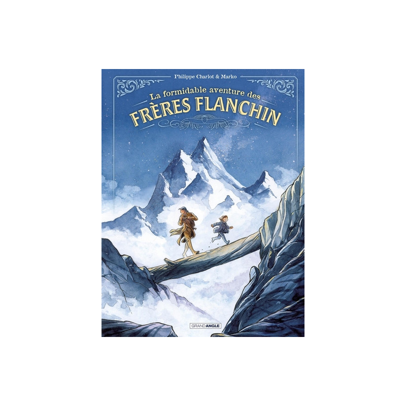 La Formidable Aventure des frères Flanchin - histoire complète