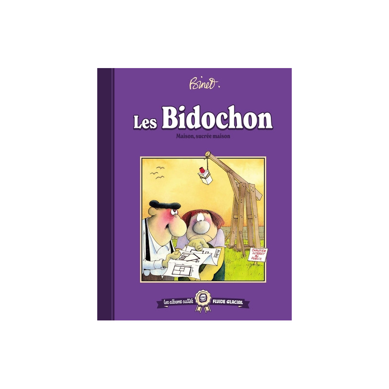 Les albums cultes Fluide Glacial - tome 03 : Les Bidochon - maison, sucrée maison