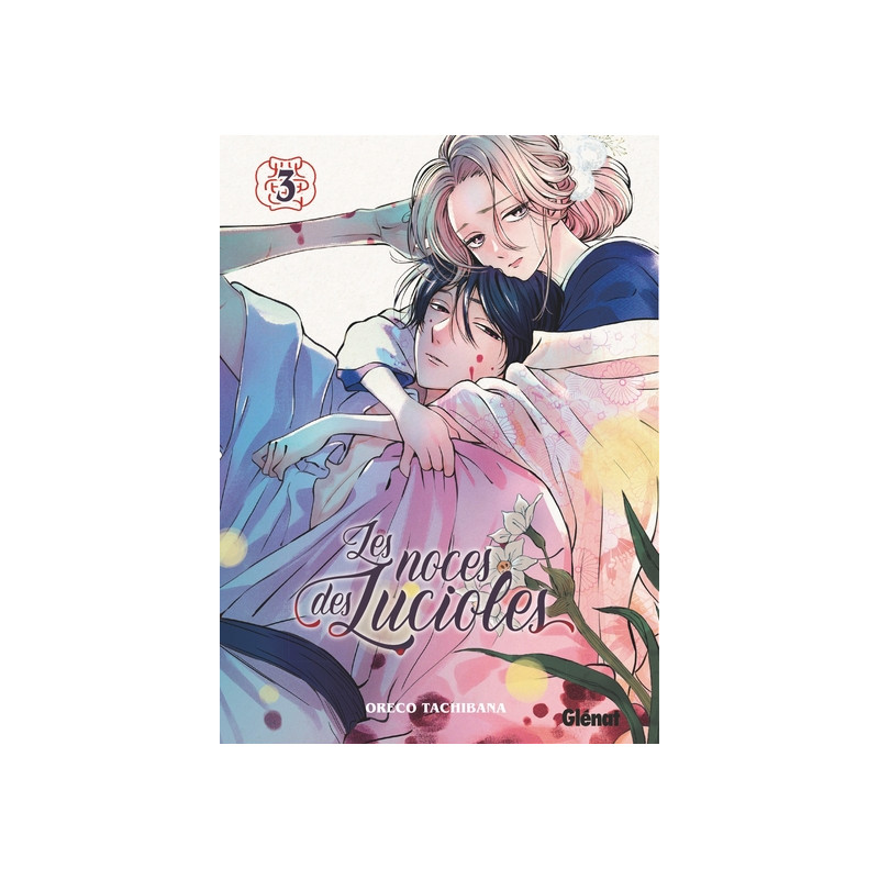 Les Noces des lucioles - Tome 03