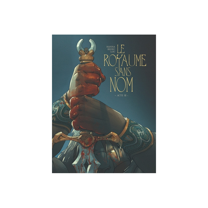 Le Royaume sans nom - Tome 03