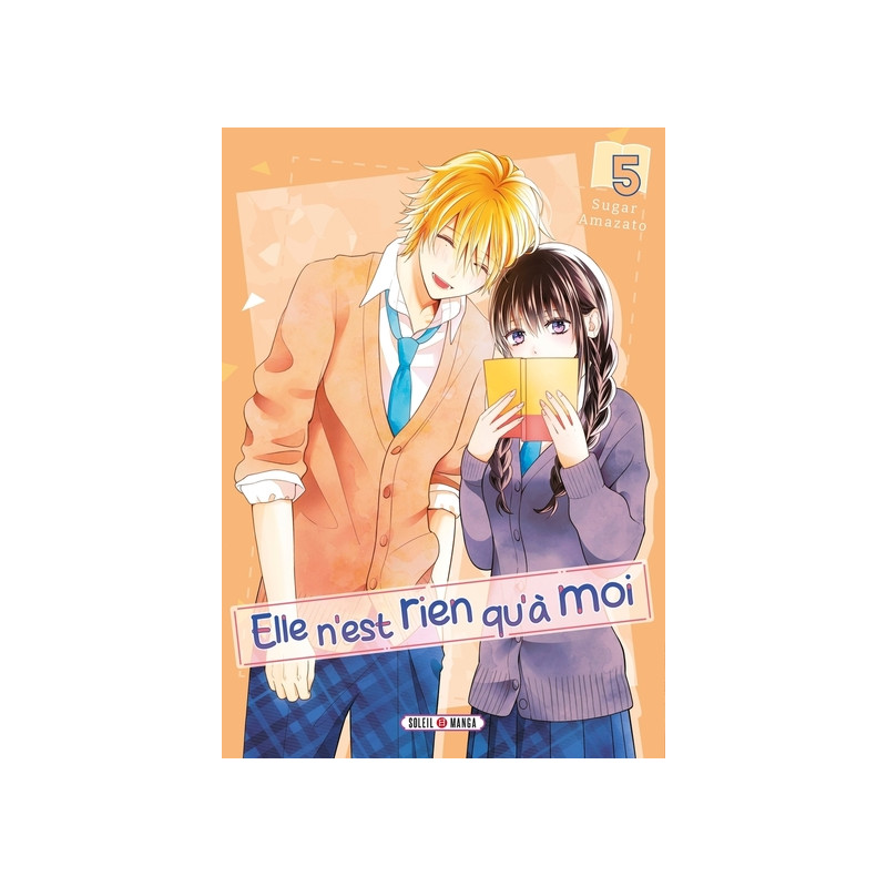 Elle n'est rien qu'à moi ! T05