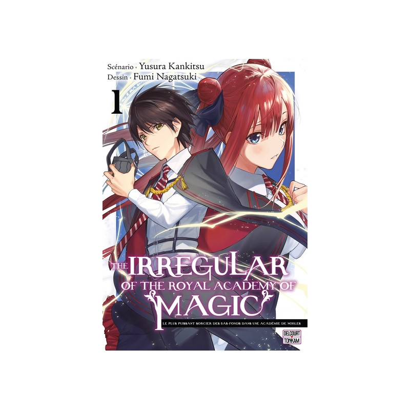 The Irregular of the Royal Academy of Magic T01