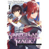 The Irregular of the Royal Academy of Magic T01