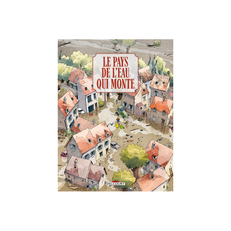 Le Pays de l'eau qui monte