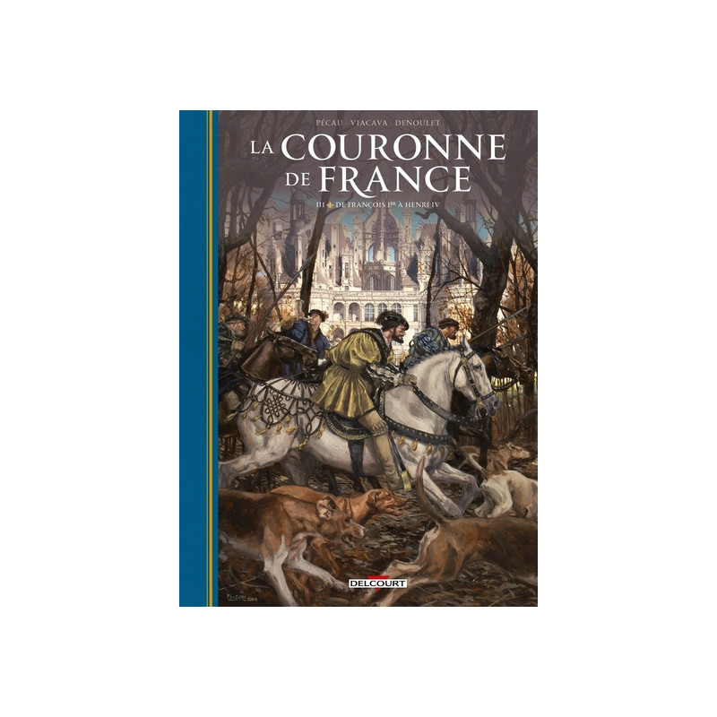 La Couronne de France T03