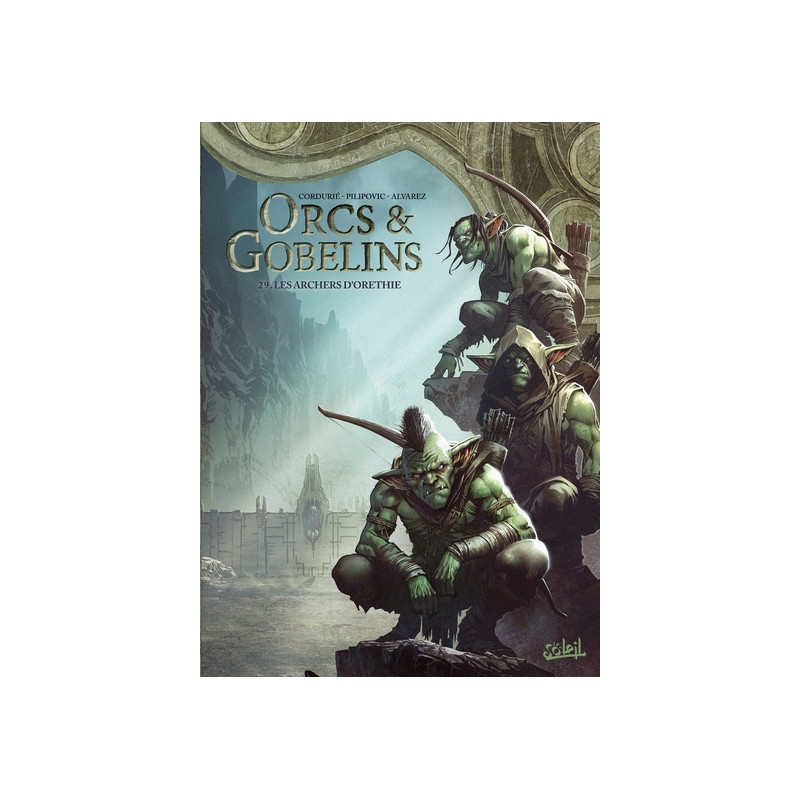 Orcs et Gobelins - Tome 29 Les Archers d'Orethie