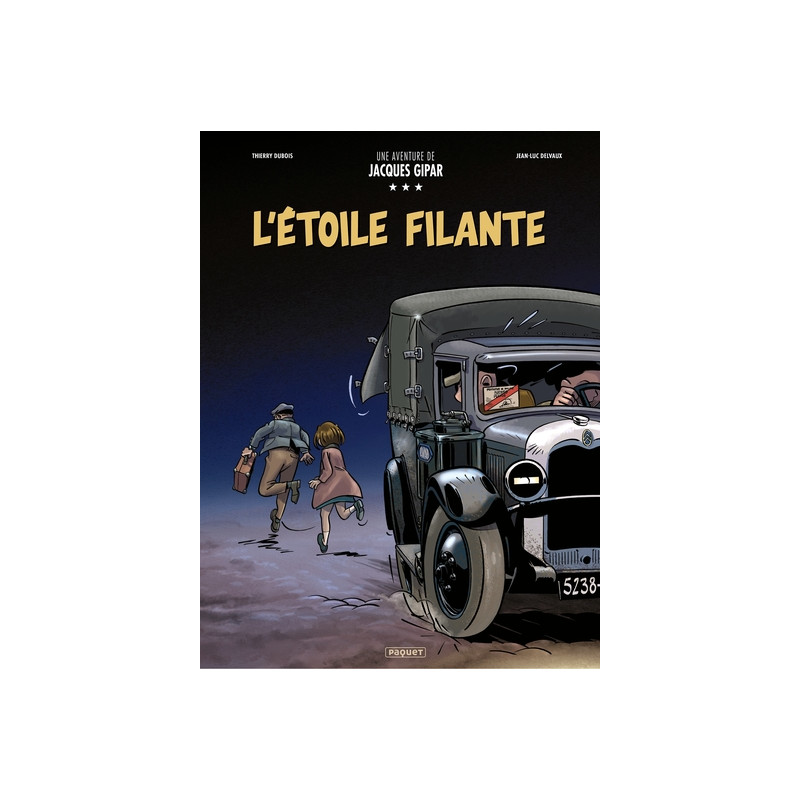 UNE AVENTURE DE JACQUES GIPAR - T12 - L'ETOIL