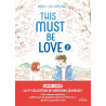 This must be love, Tome 02