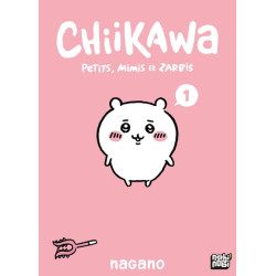 Chiikawa - Petits, mimis et...