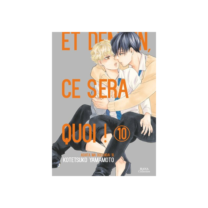 Et demain ce sera quoi ! - Tome 10