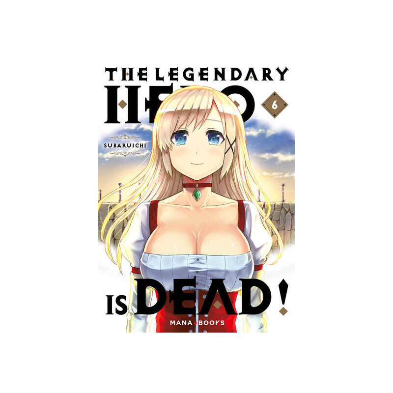 The Legendary Hero is Dead T06