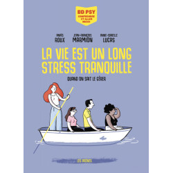 La vie est un long stress...