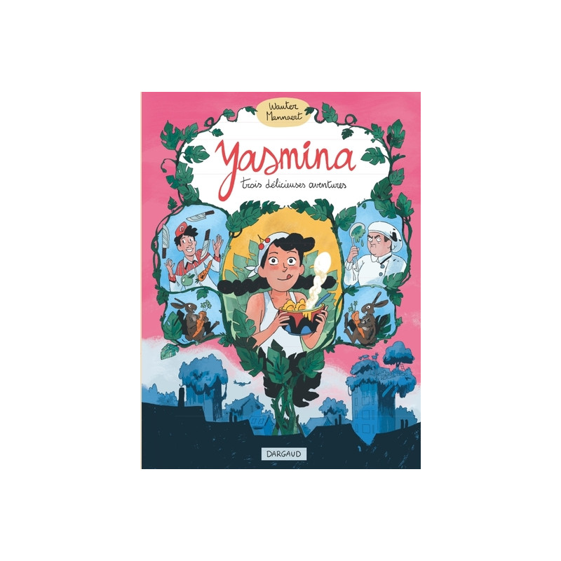 Yasmina - Trois délicieuses aventures de Yasmina