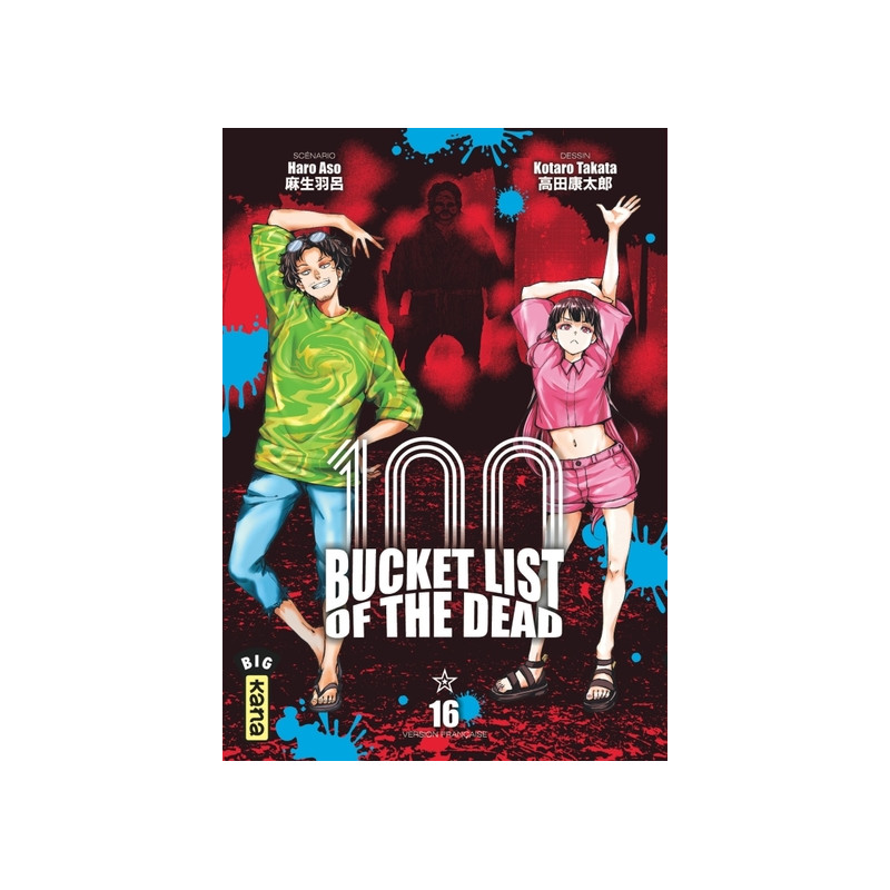 Bucket List of the dead - Tome 16