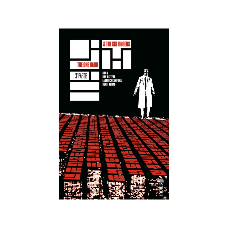 The One Hand & The Six Fingers tome 3