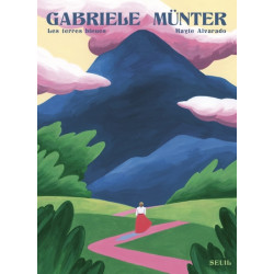Gabriele Münter. Les terres...