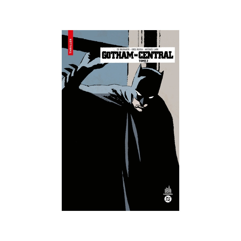 Urban Comics Nomad : Gotham Central Tome 2