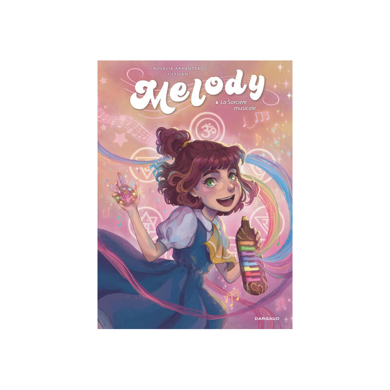 Melody - Tome 2 - La Sorcière musicale