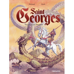 Saint Georges, vaincre le...