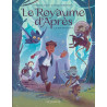 Le Royaume d'Après  - Tome 2 - Le Bois des Maudits