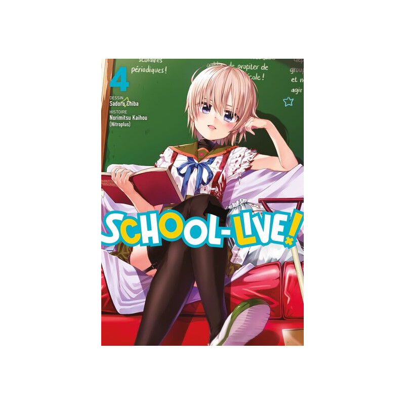 School-Live! - Tome 04