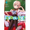 School-Live! - Tome 04