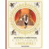 Une histoire de la Comédie-Française T1 - C'est la faute à Molière !