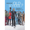 Old School ? 