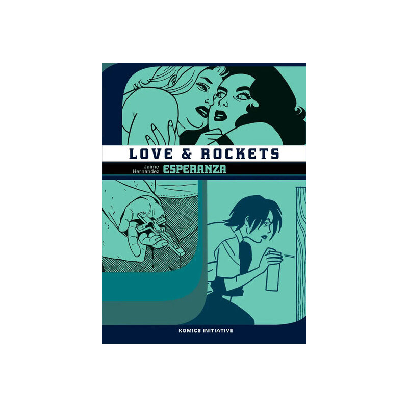 LOVE AND ROCKETS T.11 : EZPERANZA