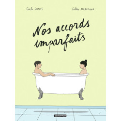 Nos accords imparfaits