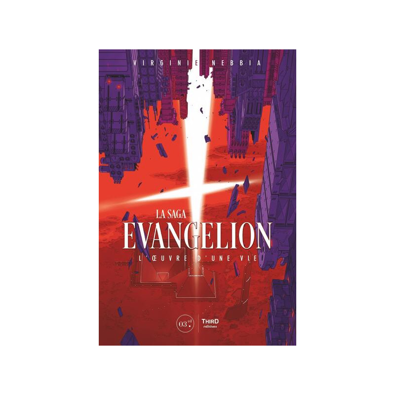 La saga Evangelion. L'oeuvre d'une vie