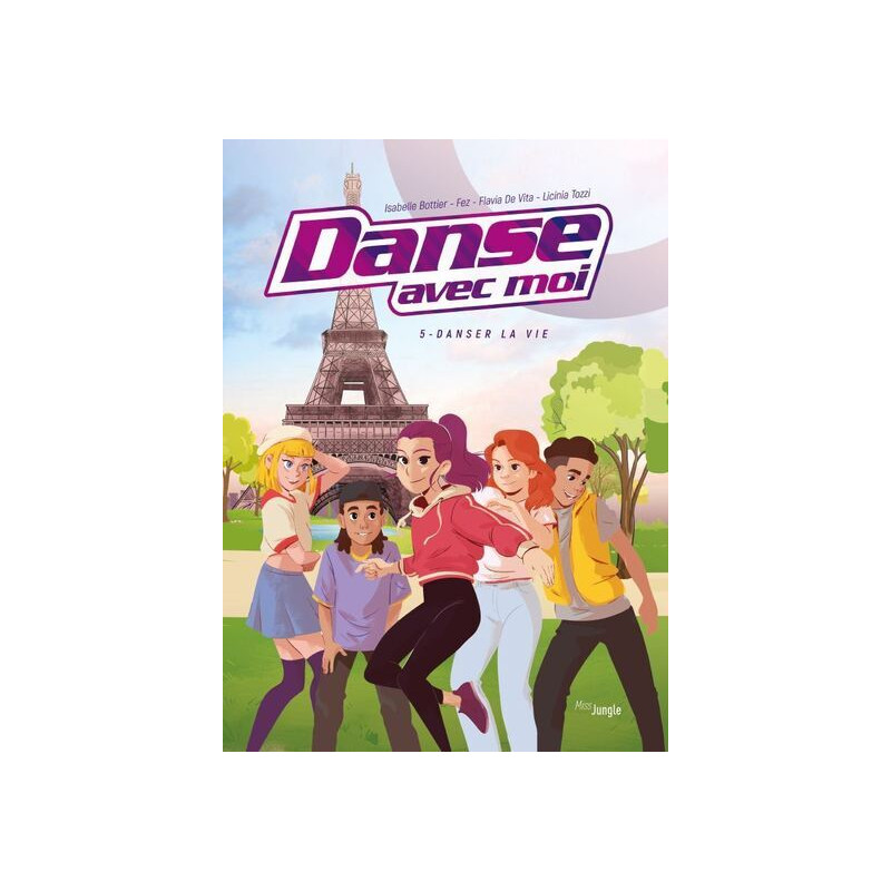 Danse avec moi - Tome 5 Danser la vie