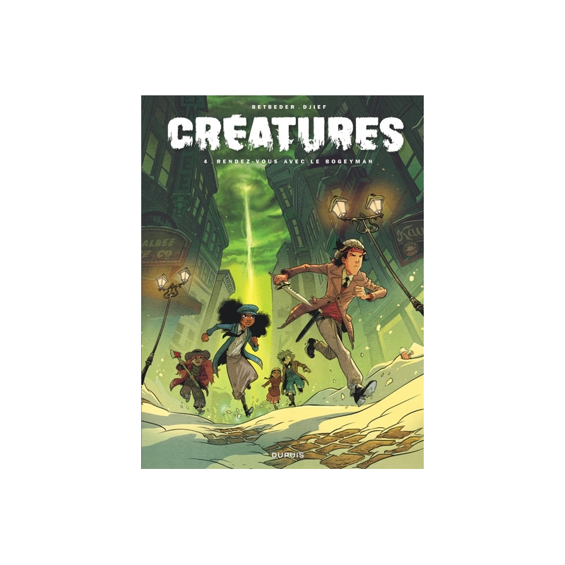 Créatures - Tome 4 - Rendez-vous avec le Bogeyman