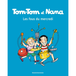 Tom-Tom et Nana, Tome 09