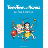Tom-Tom et Nana, Tome 09